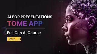 Make Presentations using AI | Tome App Tutorial to Create PPT