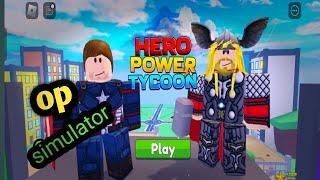 I Play Hero Power Tycoon Roblox simulator