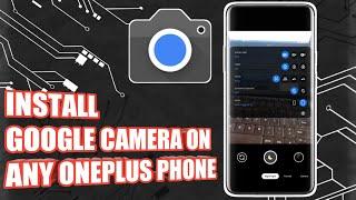 How To Install GCam (Google Camera) on OnePlus 7 / 7 Pro / 7T / 7T Pro