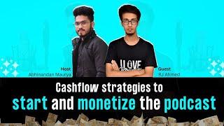 How to start a podcast and make money (monetize) RJ Ahmed || Abhinandan || Rising Beings #podcasting