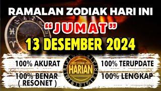 RAMALAN ZODIAK HARI INI JUMAT 13 DESEMBER 2024 LENGKAP DAN AKURAT