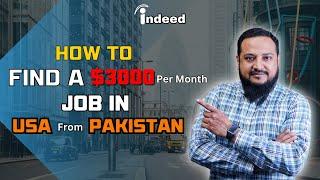 How Find a $3000 to $5000 Per Month Job in Los Angeles, New York, USA, London, UK [Urdu/Hindi]