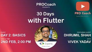 Flutter #30Days of Flutter | Day 2 | PRO Coach | Dhrumil Shah