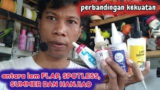 PERBANDINGAN KEKUATAN LEM SEPATU FLAP DENGAN SPOTLESS, HANJIAO DAN LEM SVMMER