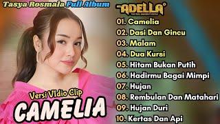 Camelia - Tasya Rosmala Full Album Terbaru || Dasi Dan Gincu | Adella Terbaru | Dangdut Koplo