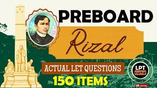 150 ITEMS RIZAL l ACTUAL BOARD EXAM QUESTIONS I SEPTEMBER 29, 2024 LET REVIEWER