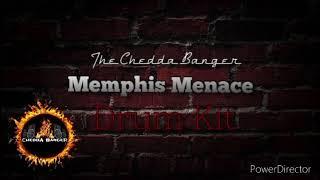 The Chedda Banger - Memphis Menace (Drum Kit)