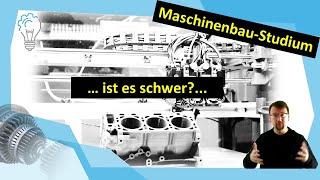 Maschinenbaustudium – Ist es schwer?