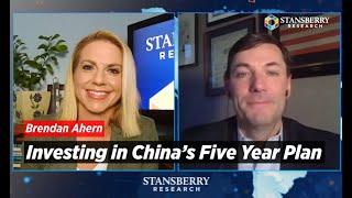 Investing in China’s Five Year Plan | Brendan Ahern