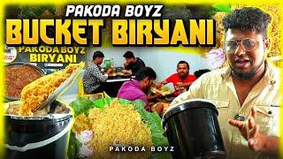 Launching BUCKET BIRYANI in Pakoda Boyz Biryani | Tamil Food Review | Pakoda Boyz