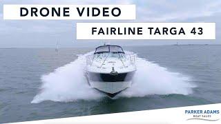 1999 Fairline Targa 43 Drone Video - Another boat brokered by Parker Adams - £129,995