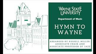 CFPCA Music Department's Rendition of Wayne State University's Hymn to Wayne