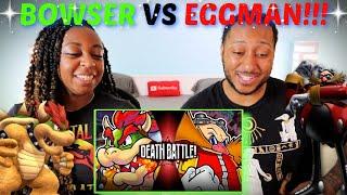 "Bowser VS Eggman (Mario VS Sonic) DEATH BATTLE!" REACTION!!!