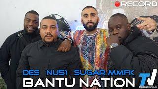 BANTU NATION INTERVIEW | Des, Nu51, Sugar MMFK, Knast, Fler Streit, G-Mac, OTW | Record Podcast #40