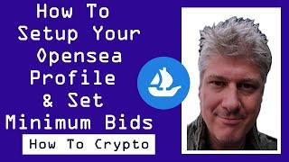 How To Set Up Your Opensea Profile Settings + background, name & picture to personalize your account