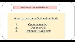 How & When To Use JAVA-OPTIONAL-Methods empty, Of, OfNullable ??