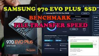 Samsung 970 EVO Plus NVMe M.2 SSD benchmark and file transfer speed