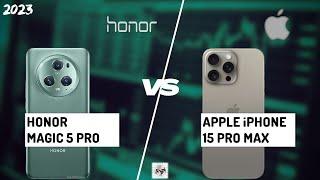 HONOR MAGIC 5 PRO VS iPHONE 15 PRO MAX