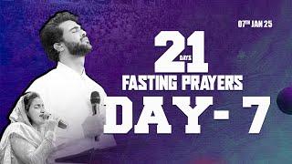 Day 7 || 21 Days Fasting Prayer || 7th Jan 2025 || Raj Prakash Paul || Jessy Paul