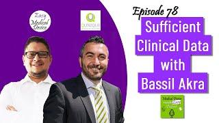 What means Sufficient Clinical Data with Bassil Akra (EU MDR)