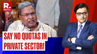 Arnab Takes On Karnataka Government Over Reservation Pitch in Private Jobs | Arnab's Debate