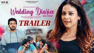 Wedding Diaries | Official Trailer| Arjun Ambati & Chandini Tamilarasan | Venkataramana Midde