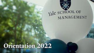 Yale SOM Orientation 2022