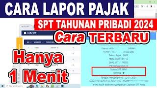 Tutorial Efiling 2024 | Cara Lapor SPT Pajak Tahunan Pribadi Online