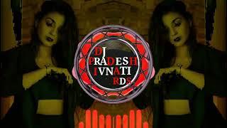 thumhe ne meri jendgi kharb ke he New song DJ PRADESH IVNATI RDS my TAMIYA x chhindwara mp