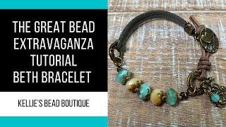 THE GREAT BEAD EXTRAVAGANZA SHOW - Learn how to make this multi technique bracelet.....and a bonus!