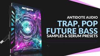 FUTURE BASS Serum & Sample Pack - Antidote Audio