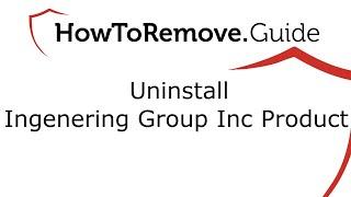 How to Uninstall Ingenering Group Inc Product