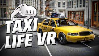Taxi Life VR - Meta Quest 3 Gameplay | First Minutes [No Commentary]