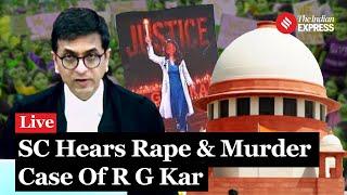 Supreme Court Live: CJI Hears Kolkata Doctor Case | RG Kar Medical College | SC On Kolkata Case