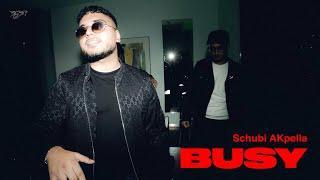 Schubi AKpella - BUSY (prod. von Ersonic) [Official Video]