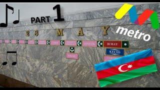 Metro songs in Azerbaijan (Part 1)