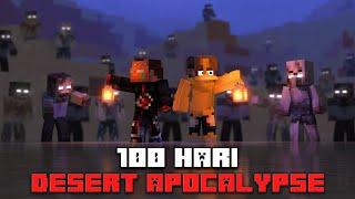 100 Hari Minecraft Desert Apocalypse