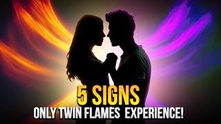5 Twin Flame Signs That ONLY Happen to Twin Flames 