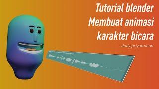 Tutorial Blender membuat animasi karakter bicara