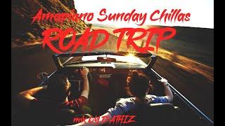Amapiano sunday chillas mix 15 " ROAD TRIP " by D'Athiz