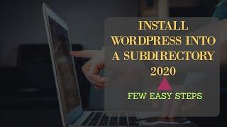 Install WordPress in a subdirectory of an existing site in Cpanel 2020 | Easy Steps