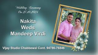 Wedding Ceremony || Nakita Weds Mandeep Virdi || Vijay Studio Chabbewal 9478676846