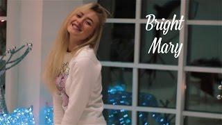 Bright Mary