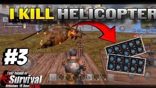 LAST ISLAND OF SURVIVAL LITE GAMEPLAY VIDEOS II I KILL HELICOPTER || LAST ISLAND OF SURVIVAL