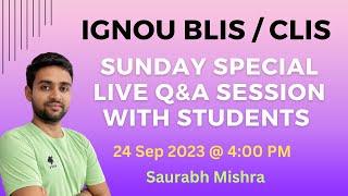 IGNOU BLIS/CLIS Dec 2023 TEE || Sunday Special Q&A Session || #library #ignou #blis #clis #ignoutee