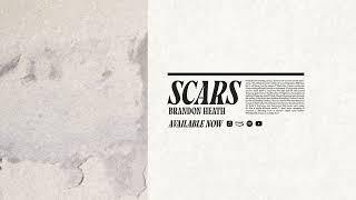 Brandon Heath - "Scars" (Official Audio Video)