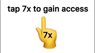 Click 7 Times to Gain Acces