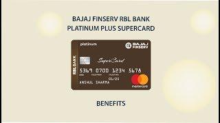 Benefits of Bajaj Finserv RBL Bank Platinum Plus SuperCard