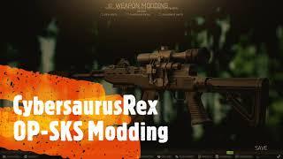 OP-SKS Modding Quick & Dirty (Escape from Tarkov)