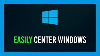Windows: Center a Window with a Keyboard Shortcut